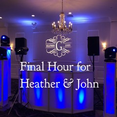 Final Hour For Heather And John