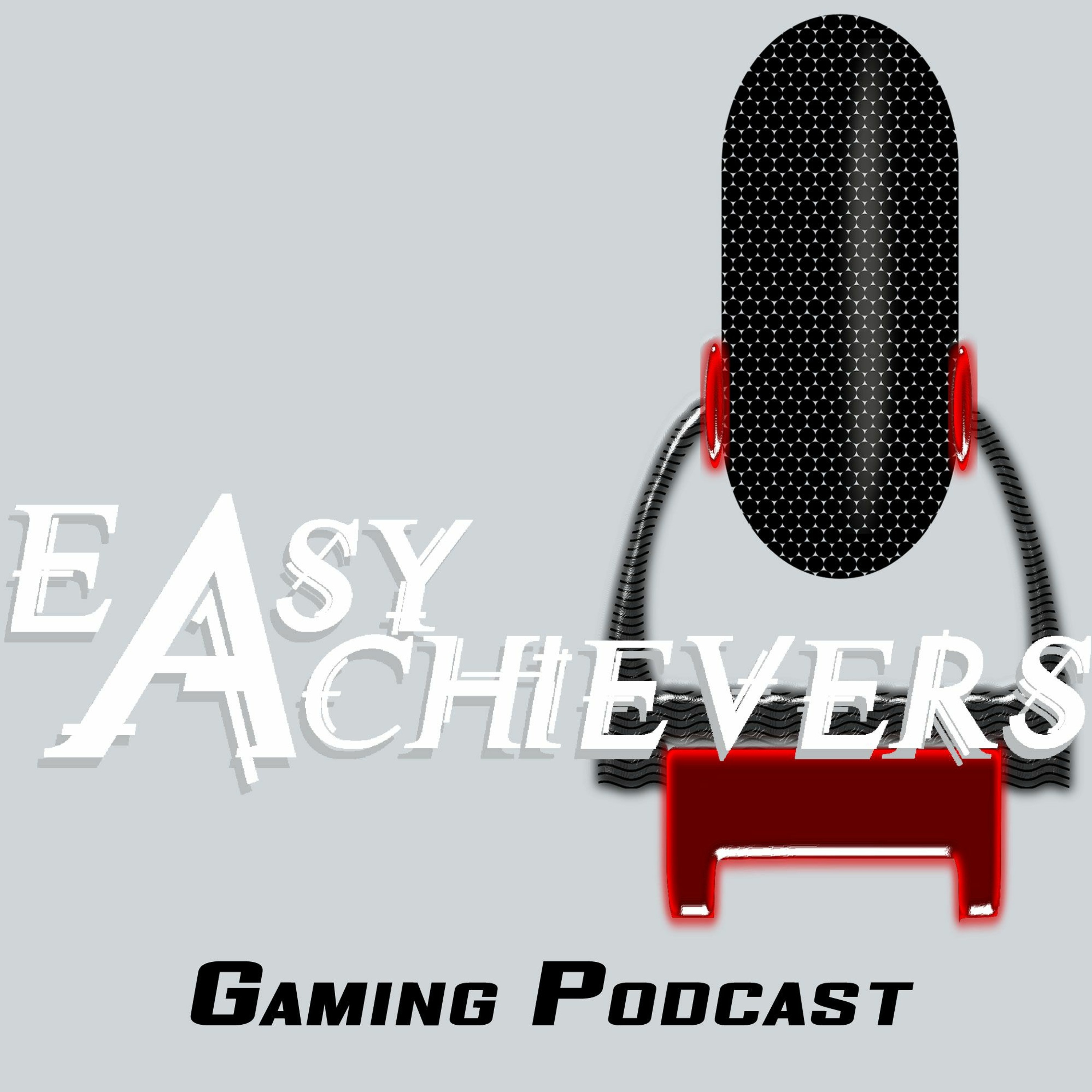 Easy Achievers Gaming Podcast
