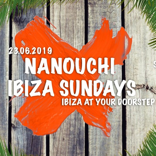Dominico @ Nanouchi Ibiza Sundays 23-06-19