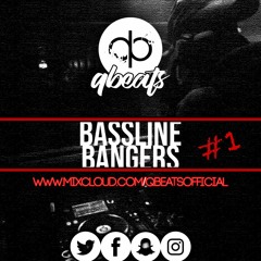 Bassline Bangers #1 - @QBeatsOfficial