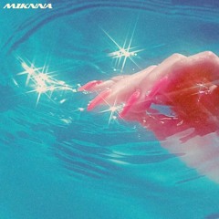 Summertime Shine - MIKNNA (Ones To Watch Premiere)