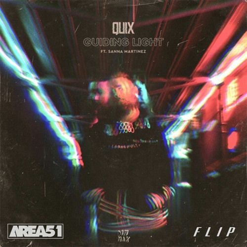 QUIX - GUIDING LIGHT [CLSFYD FLIP] NEW DOWNLOAD LINK