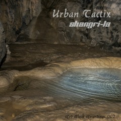 Shangri-La - Urban Tactix