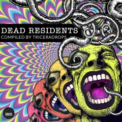 Triceradrops - Dead Resident [BMSS Records | 2019]