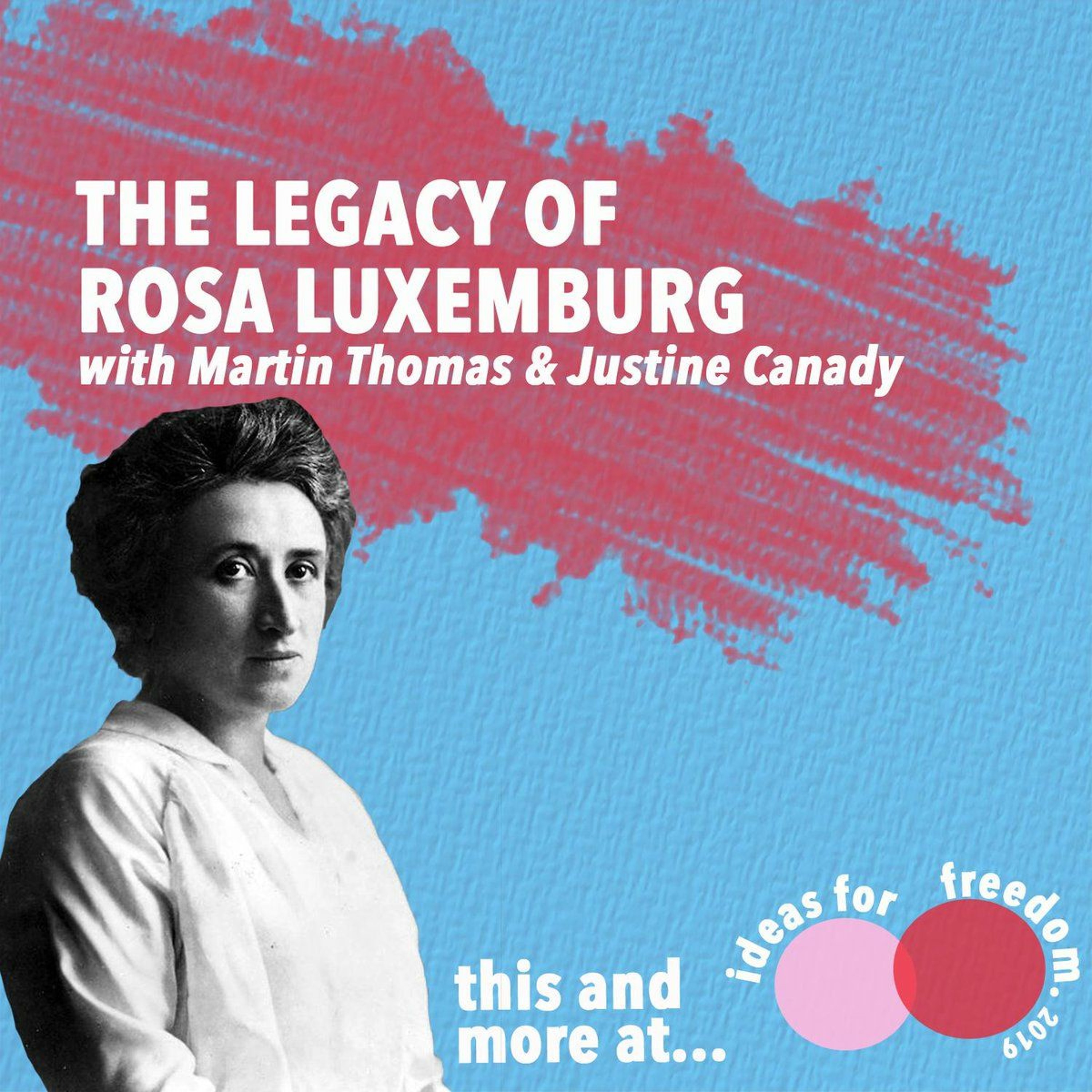 The Legacy of Rosa Luxemburg