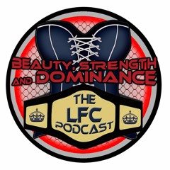 LFC Podcast #4 with LFC Fighter Sybil Starr