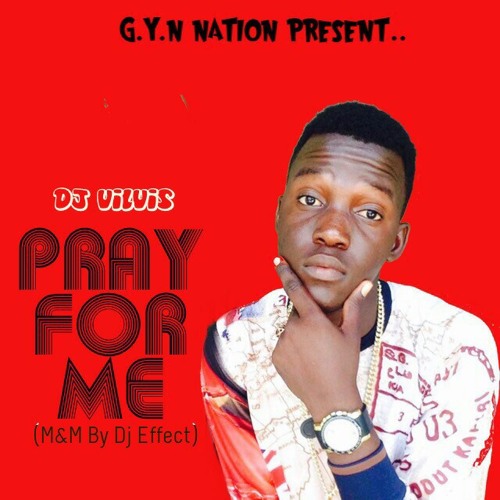 Dj vilvis - I PRAY