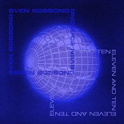 Sven Sossong - Eleven And Ten (Original Mix)