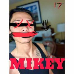 MIKEY (Prod. By 2.Step & TMoneyMusic)