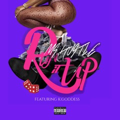 RUN IT UP Ft. K GODDESS