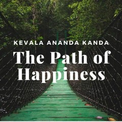 The Path Of Happiness - HH Gopal Krishna Goswami Maharaj