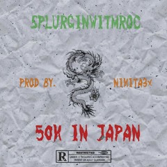 50k in Japan (Prod by. Nikita3x)