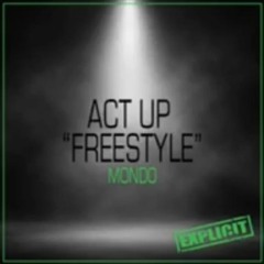 Act Up Regular Vocal   Mon