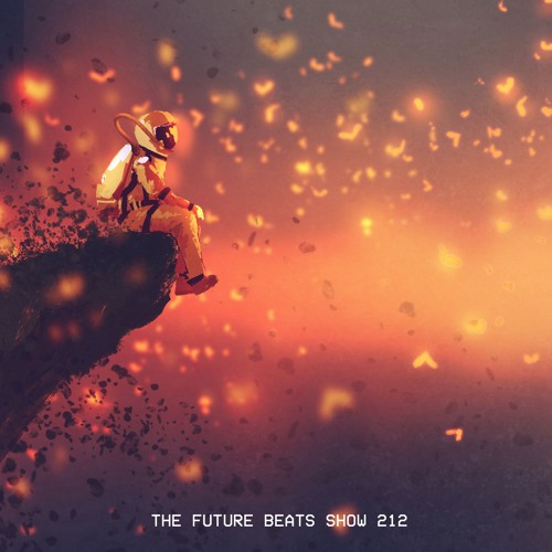 The Future Beats Show Episode 212
