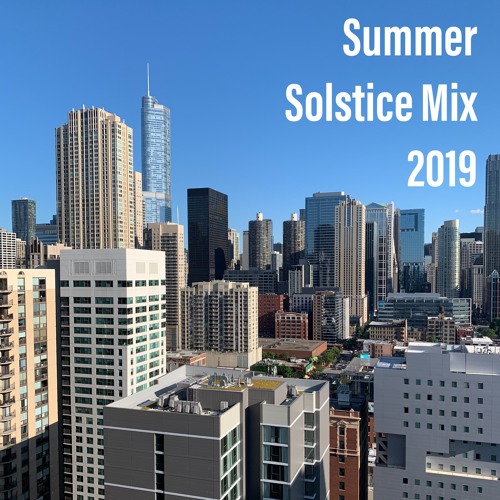 Summer Solstice Mix 2019