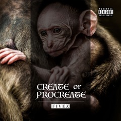 CREATE OR PROCREATE