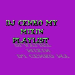 dj cenko only mixes