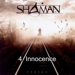 Innocence [ Shaman ] - In memory of Andre Matos