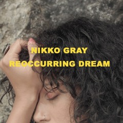 REOCCURING DREAM [prod. Nevin J Thomas & Joel Van-Dijk]