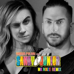 Sandy e Junior - Vamo Pulá (MK Noise Remix) - Free Download