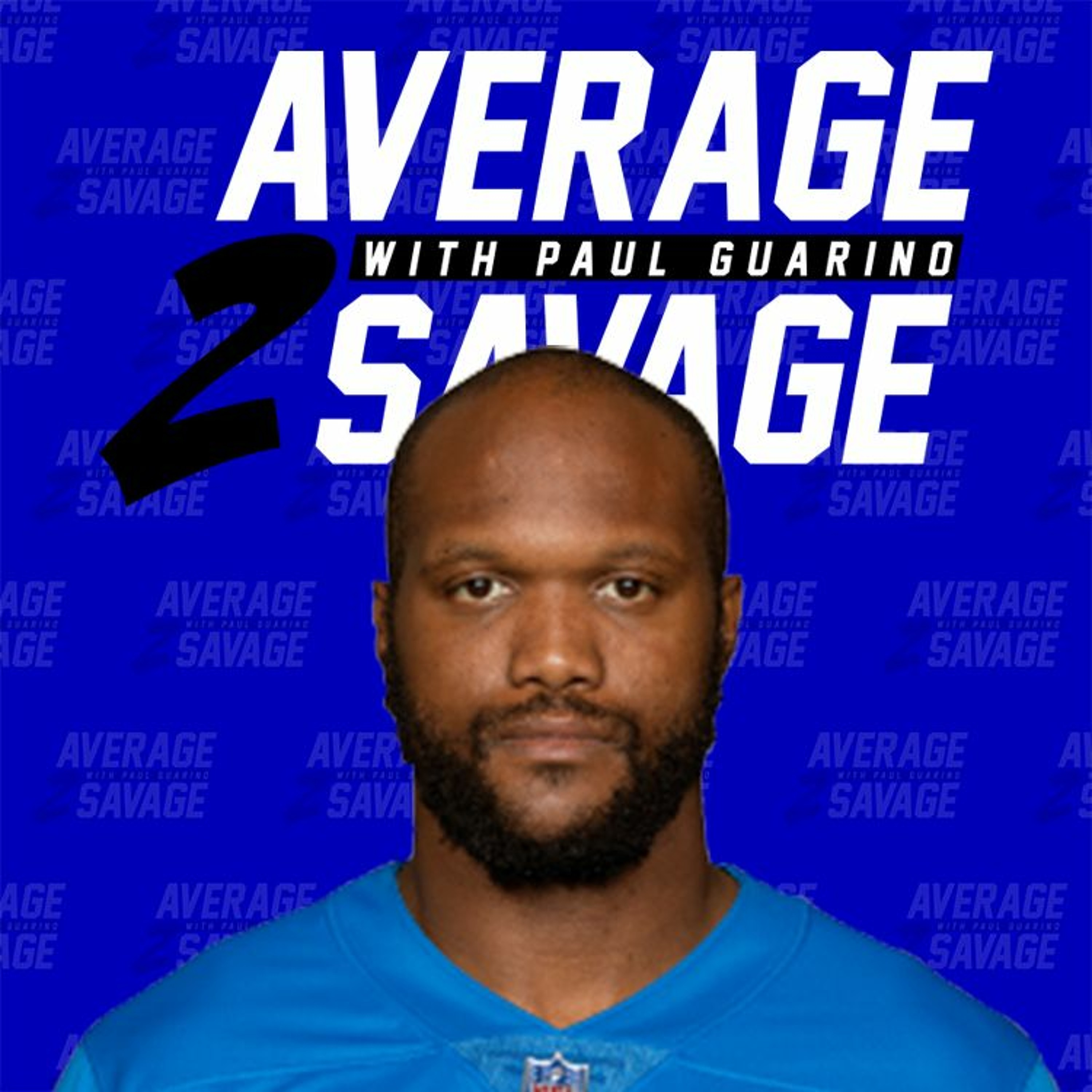 Average to Savage