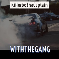 Wit Da Gang ( Ft. YOUNG TOPIC)