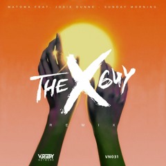 Matoma feat. Josie Dunne - Sunday Morning (THE X GUY Remix)