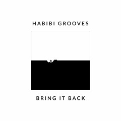 HSM PREMIERE | Habibi Grooves - Still Do [Being All Here Records]