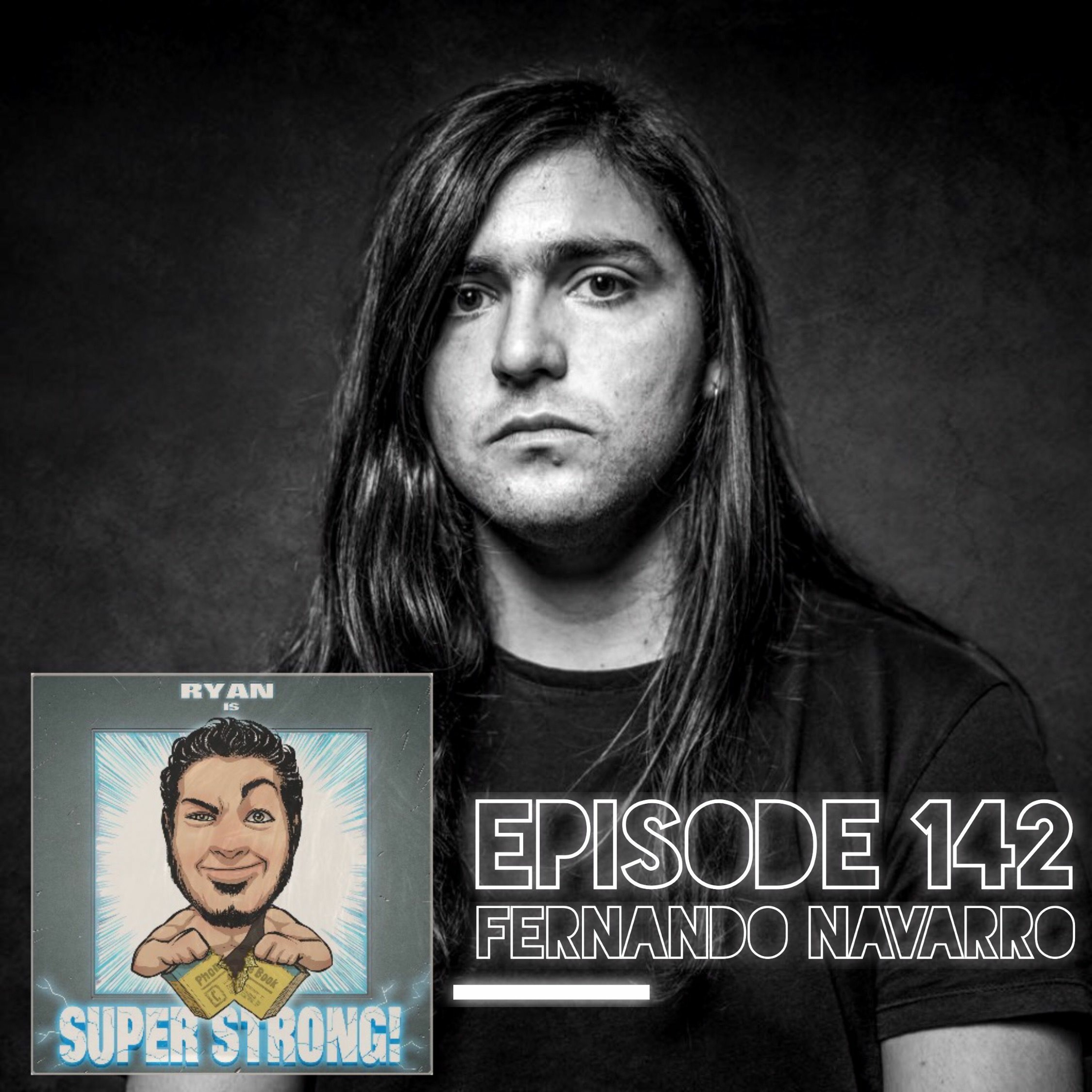 Episode 142 - Is Fernando Navarro Super Strong? (also feat. TOM RASULO) episode artwork
