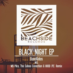 Band&Dos - Black Night (Original Mix) SNIPPET