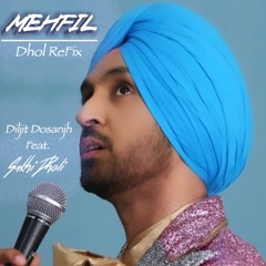 Mehfil - Diljit Dosanjh Feat. Sukhi Dholi - Shaada