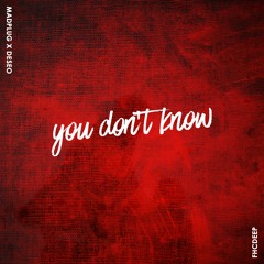 MadPlug x Deseo - You Don't Know