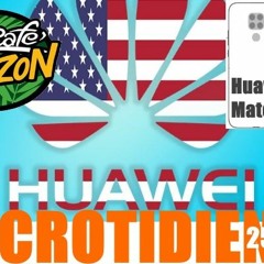 Huawei porte plainte contre les USA,Huawei Mate 30 lite #accrotidienne 25-06 ,Jt  bonnes nouvelles