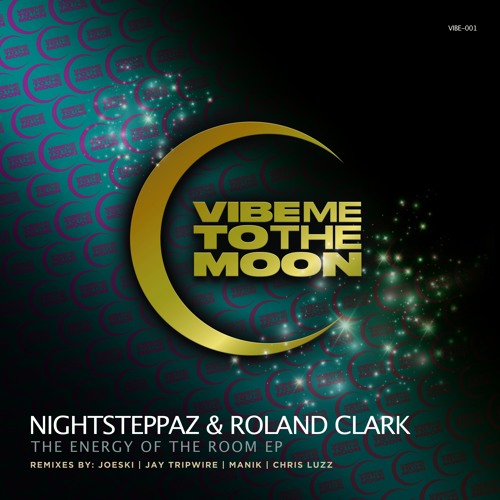 Nightsteppaz & Roland Clark - The Energy Of The Room (Chris Luzz 6AM Sunrise Remix)