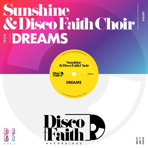 Dreams (Rory Marshall Remix) - Sunshine & Disco Faith Choir