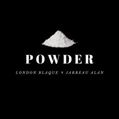 Powder (feat. Jarreau Alan)