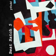 Beat Batch V