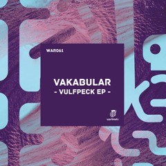 Vakabular - Ring The Bell (Original Mix)