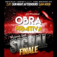 Obra Primitiva World Pride Signal Finale Promo Set