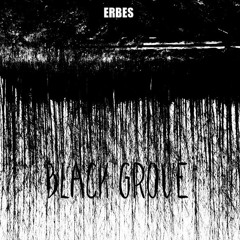 ERBES - BLACK GROVE