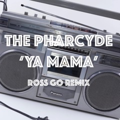 TP "Ya Mama" - Ross Go Remix