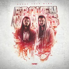 Broken Minds - Break Your Mind (Album Mix)