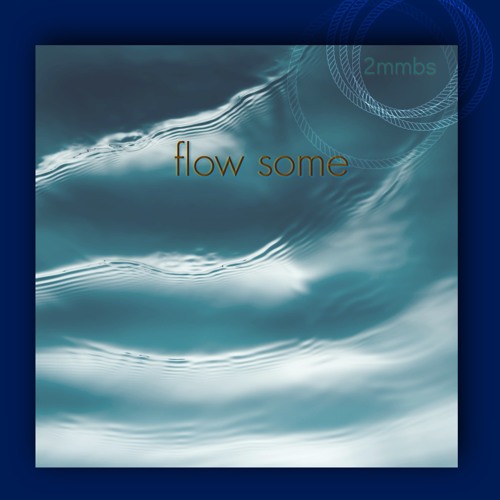 Flow Some