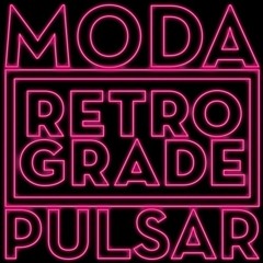 Retro Grade - Moda (Mackintosh Quick Edit)