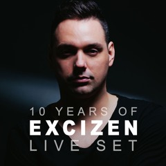 10 YEARS OF EXCIZEN LIVE SET