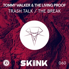 Tommy Walker & The Living Proof - Trash Talk