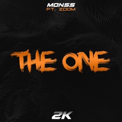 MONSS & ZOOM - THE ONE (2K FREE DOWNLOAD)