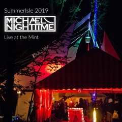 SummerIsle 2019, Saturday at The Mint