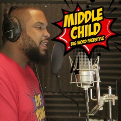 Middle Child Freestyle