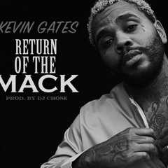 Kevin Gates - Return Of The Mack